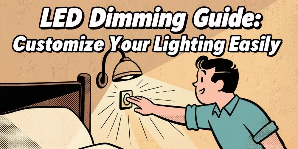 LED Dimming Guide: Customize Your Lighting Easily - Simprolos